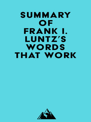 cover image of Summary of Frank I. Luntz's Words That Work
